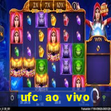 ufc ao vivo assistir online